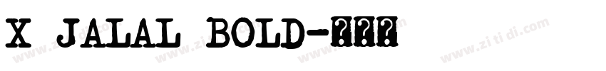 X Jalal Bold字体转换